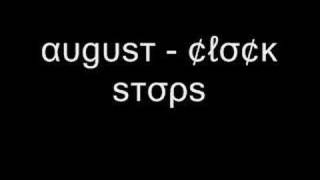 August clock stops