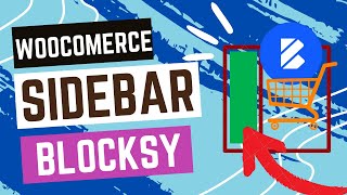 How to customize Blocksy's Woocommerce sidebar!