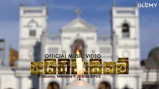 Aithiwasikam (අයිතිවාසිකම්) Gloomy, Minnyme ft. Lil Enza & PVG