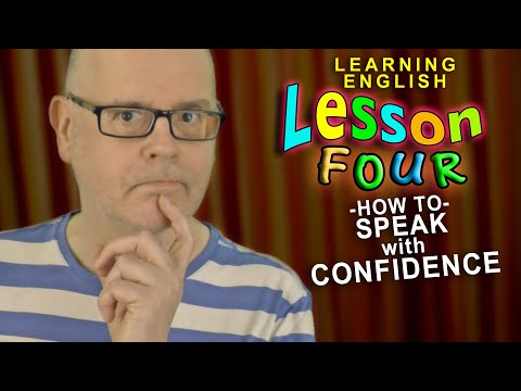 Speak English with CONFIDENCE - Learning English - Lesson 4