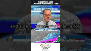 A Cold Week A Potential Weekend Winter Storm