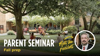 Parent Seminar: Fall Prep 2021