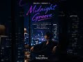 TokyoWave「 Midnight Groove 」 Music      #RNB #NightDrive #ChillMusic #エモい #夜ドライブ #music #JPOP