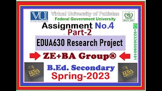Part 2 |EDUA630 Assignment 4 Solution Spring 2023 By ZE+BA Group || EDUA630 Assignment 4 Spring 2023