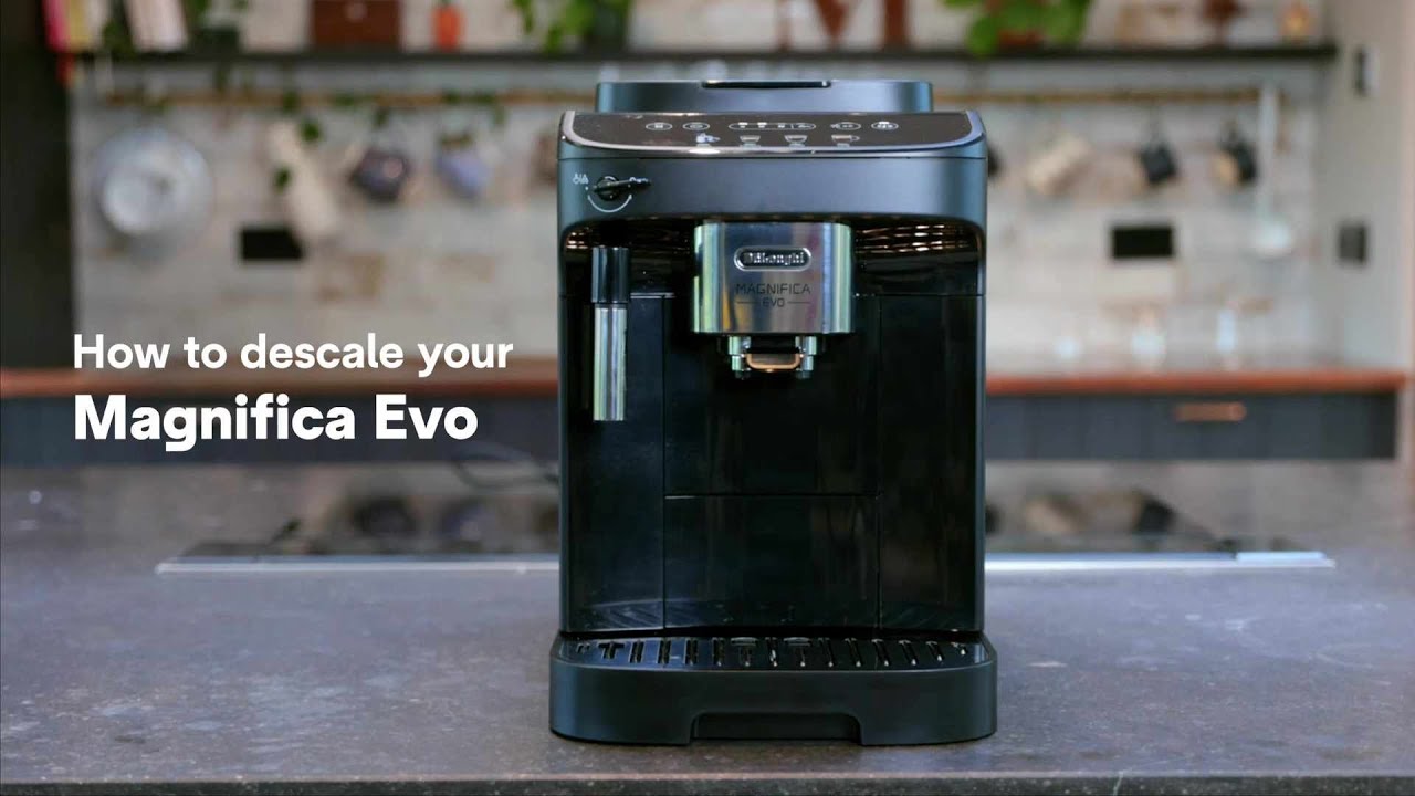 Magnifica Evo  How to descale your coffee machine 