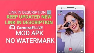 @miejf  ✅ CameraFi mod apk [ KEEP NEW UPDATED ]  No Watermark screenshot 2