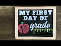 DIY First Day of School Chalkboard