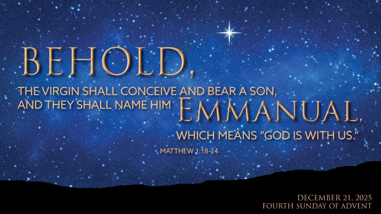 Sunday Morning Mass 9:00am December 21, 2025