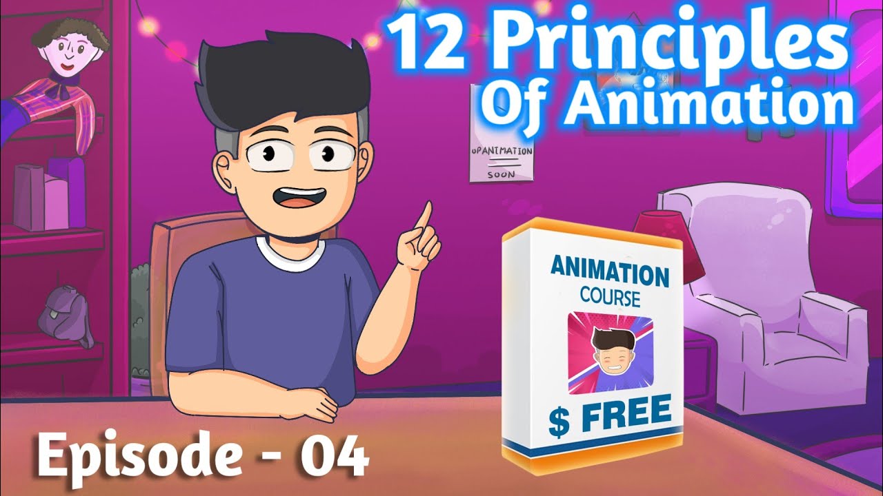 12 Principles Of Animation In Hindi || Episode - 04 || Op Animation