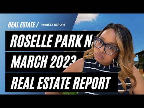 Roselle Park New Jersey Real Estate Market Update - March 2023 || Living in Roselle Park New Jersey