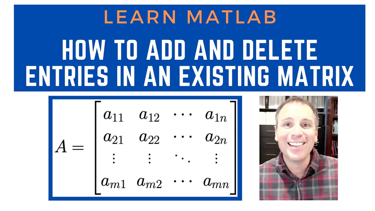 How To Add Or Delete Entries In An Existing Matrix YouTube How To Add Or Delete Entries In An Existing Matrix YouTube