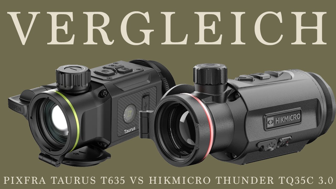 Wer ist besser? PixFra Taurus T635 gegen Hikmicro Thunder TQ35C 3.0 im Vergleich.