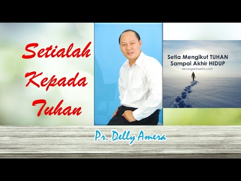 Setialah kepada Tuhan