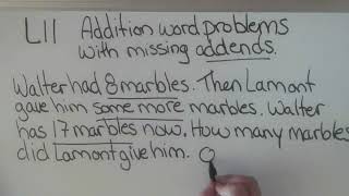 Saxon 4 lesson 11. Part 1. Addition word problems with missing addends