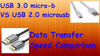 USB 3.0 microb vs USB 2.0 microusb data transfer speed comparison
