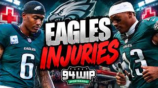 Eagles BRUTAL Week 7 Injury Report | 94WIP