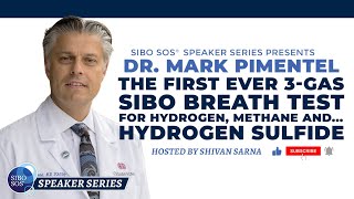 SIBO, IBS & The New 3-Gas SIBO Breath Test with Dr. Mark Pimentel