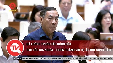 Đã lường trước tác động của cao tốc Gia Nghĩa – Chơn Thành với dự án BOT song hành