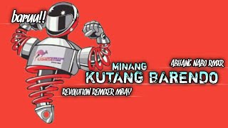 Minang kutang Barendo Remixabhang Nabo Rmxr
