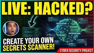 🔴 [LIVE] Build a Custom SECRETS SCANNER in 1 Hour! (Python Cyber Security Project)