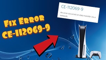 How To Fix PS5 Error CE-112069-9 - "An Error Occurred On Data Transfer"