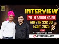 AIR 7 in SSC GD Exam 2025😎 | Interview with Anish Saini By Kumar Gaurav Sir