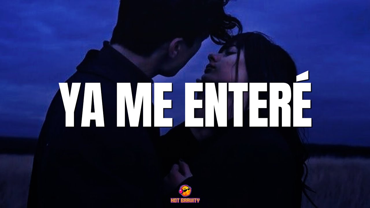 Reik - Ya Me Enteré || Vídeo con letra - YouTube