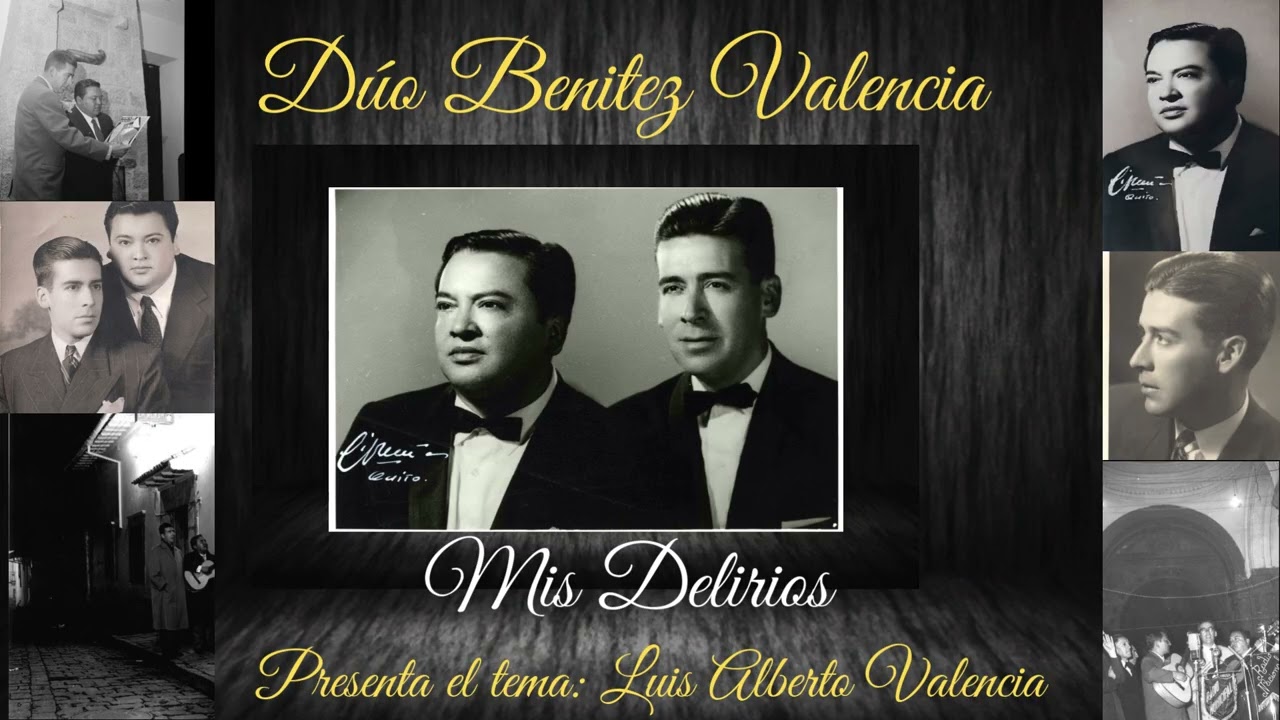 Mis Delirios: Luis Alberto Valencia, René Torres | Vals de Época