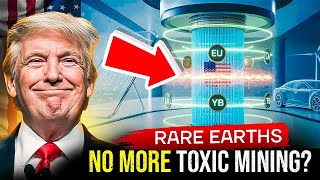 US Just Cracked the Code on Rare Earths!