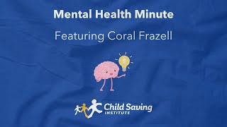Mental Health Minute | Coral Frazell, Therapist