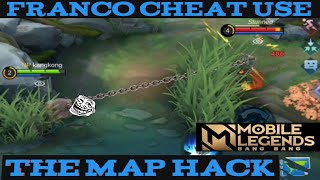 Franco Use Map Hack Mobile Legends Bang Bang