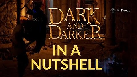 My Dark and Darker Experience In 5 Minutes