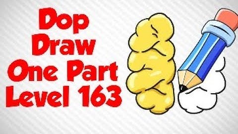 Dop Draw One Part Level 163