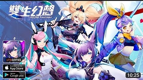 Azure Fantasy Gameplay Walkthrough 雙生幻想 (Android iOS)