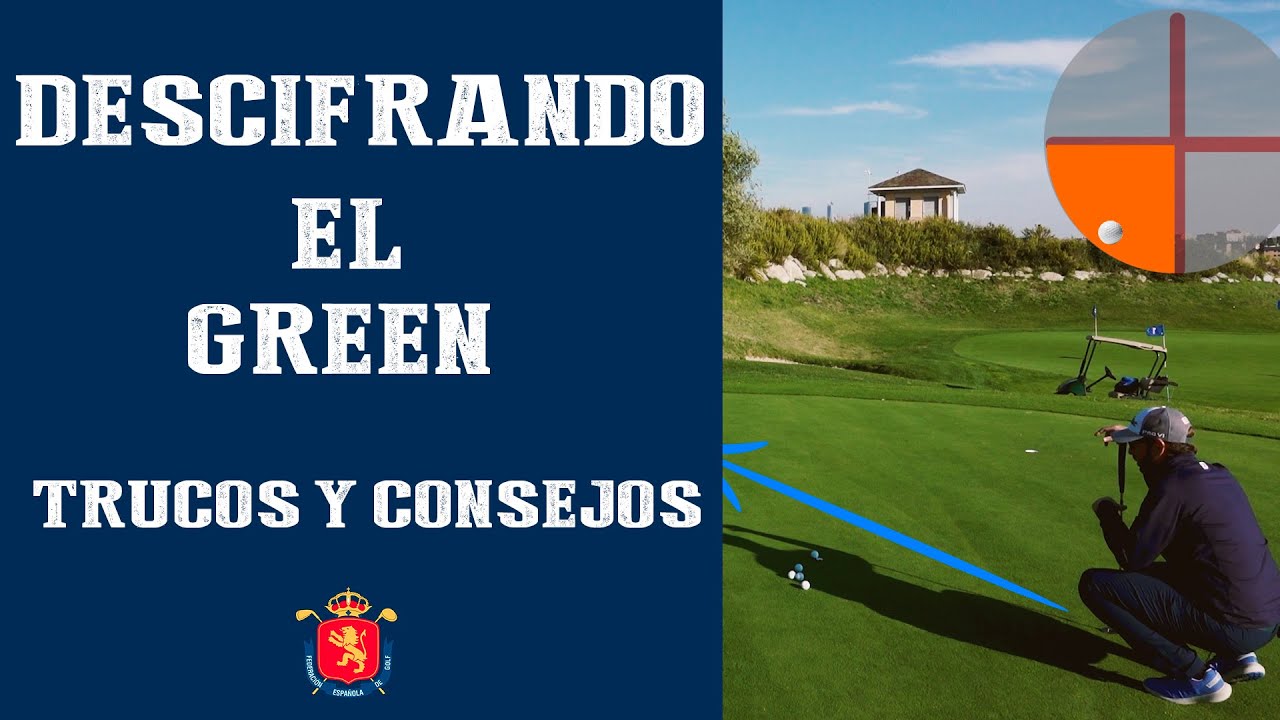 CÓMO LEER BIEN LOS GREENES | SOMOSGOLF