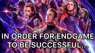 In Order For Me To Call Endgame A Success...