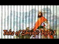 Tales of Chattrapati Shivaji - Part 1