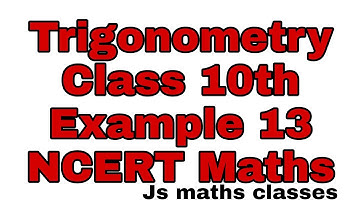 Class 10 Chapter 8 Trigonometry Example 13 NCERT Maths