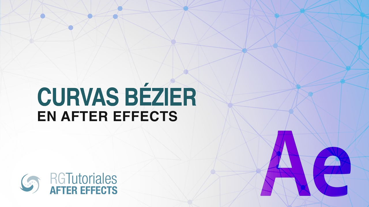 C mo Trabajar Con Curvas B zier En After Effects Tutoriales De After c-mo-trabajar-con-curvas-b-zier-en-after-effects-tutoriales-de-after