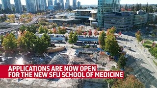 SFU School of Medicine opens applications, announces plans for new Surrey location