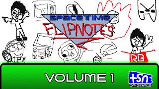 Spacetime Flipnotes: Volume 1 | TSN Originals