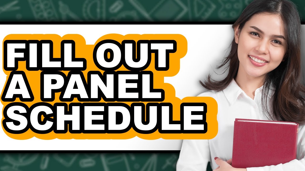 How to Fill Out a Panel Schedule (Full Guide) - YouTube