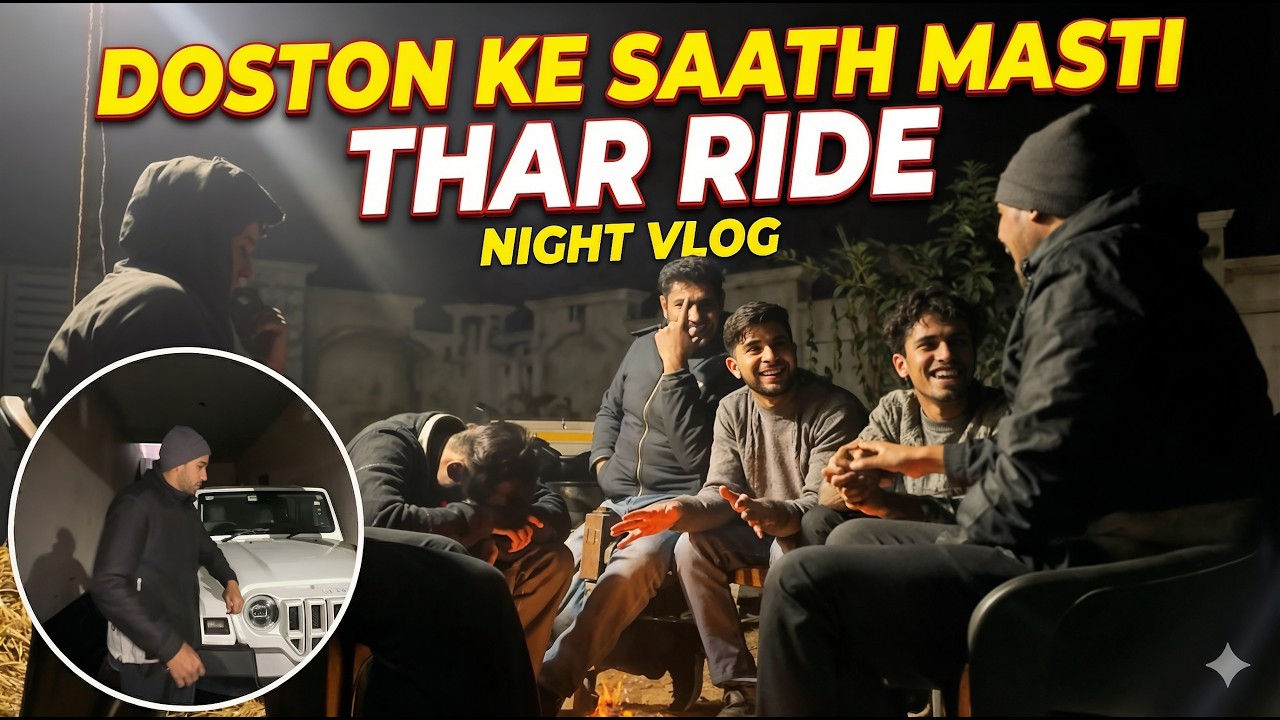 AAJ NEW YEAR PER KIYA DOSTO KE SATH BBQ AUR CHALAINNEW THAR ROXX 4X4😍|VLOG-17|DARSHAN OG