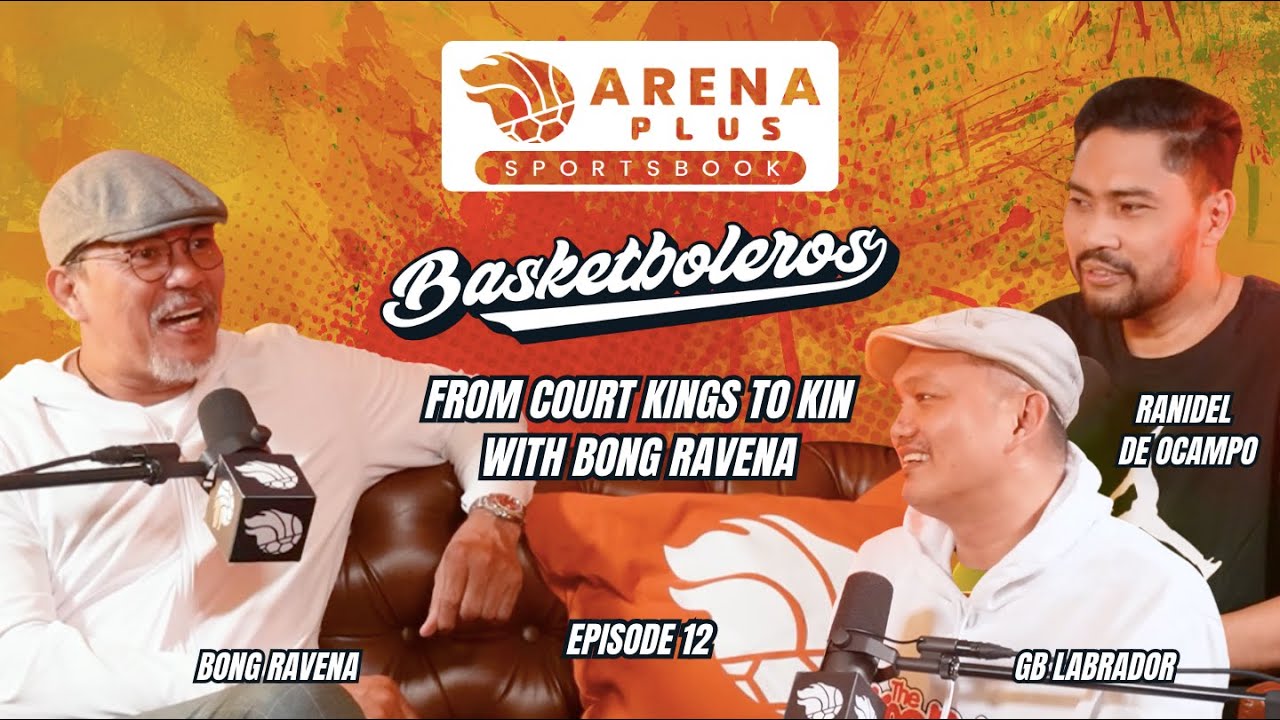 EP12: From Court Kings to Kin with Bong Ravena
