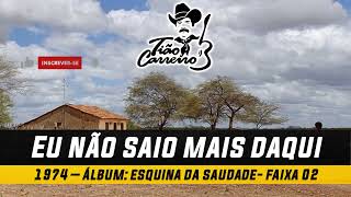 Vídeo de Eu Não Saio Mais Daqui
