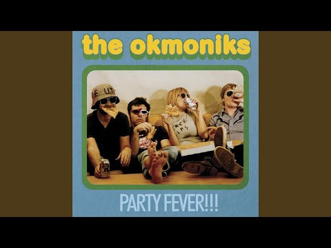 The Okmoniks — I'm Done