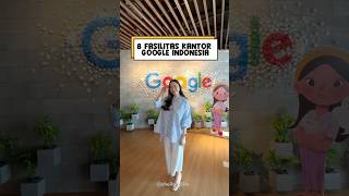 8 Google Indonesia Office Facilities That Will Make You Want To Work Here adayinmylife viral 