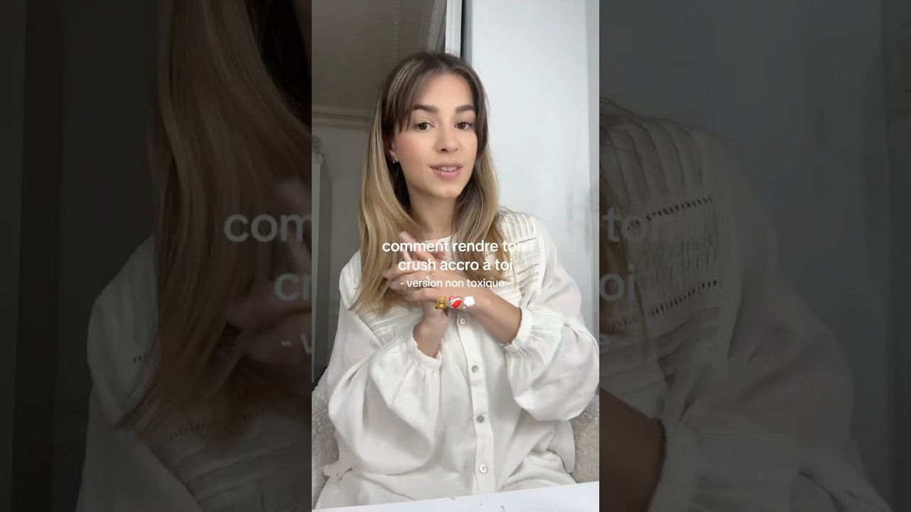 techniques / conseils pour rendre ton crush amoureux de toi ! 