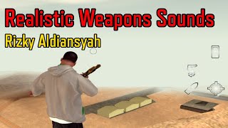 Realistic Weapon Sound Pack for GTA SA Android