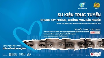 SỰ KIỆN TRỰC TUYẾN: LỄ PHÁT ĐỘNG CHUNG TAY PHÒNG CHỐNG MUA BÁN NGƯỜI | ANTV